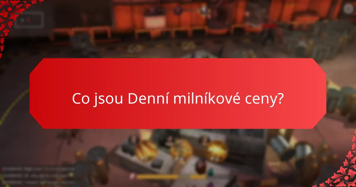 Jak často jsou Denní milníkové ceny udělovány?