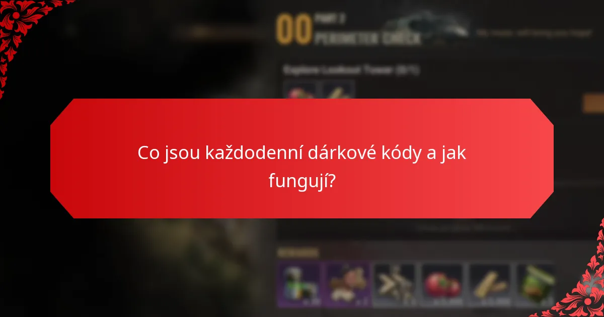 Jak často jsou každodenní dárkové kódy vydávány?