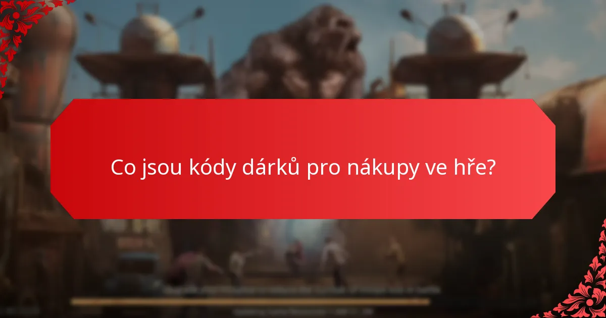 Jaké typy bonusů mohu získat z kódů dárků?