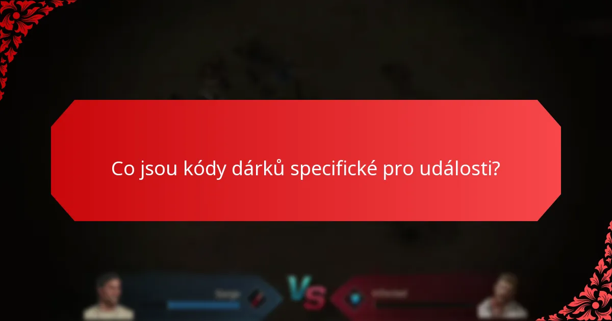 Jaké jedinečné výzvy čelí hráči s kódy dárků specifickými pro události?