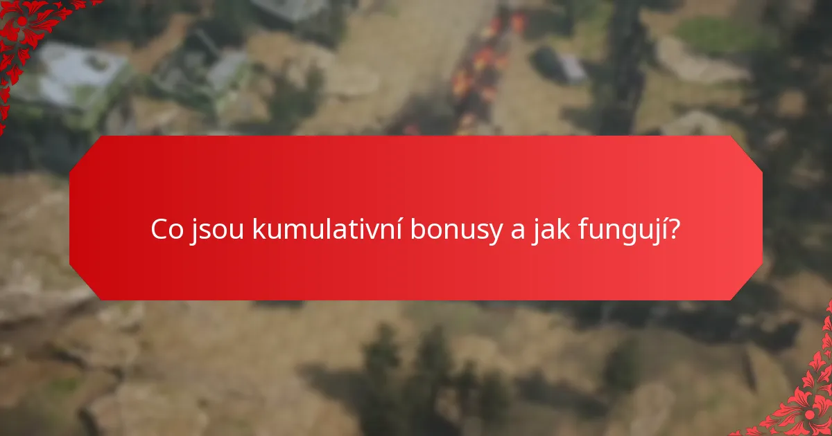 Co jsou kumulativní bonusy a jak fungují?