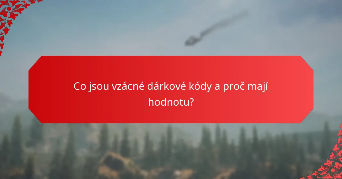 Jak můžete získat vzácné dárkové kódy?