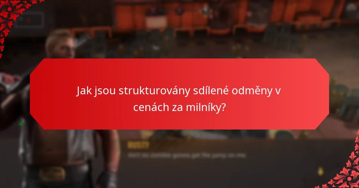 Jak jsou strukturovány sdílené odměny v cenách za milníky?