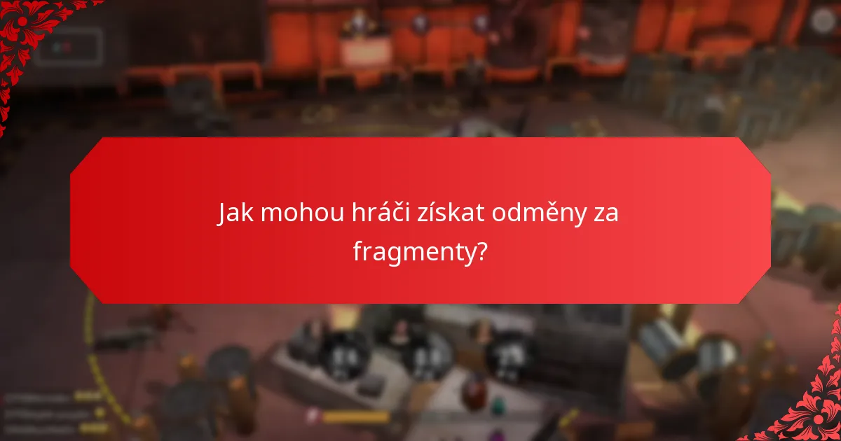 Jaké strategie mohou zlepšit využití odměn za fragmenty?