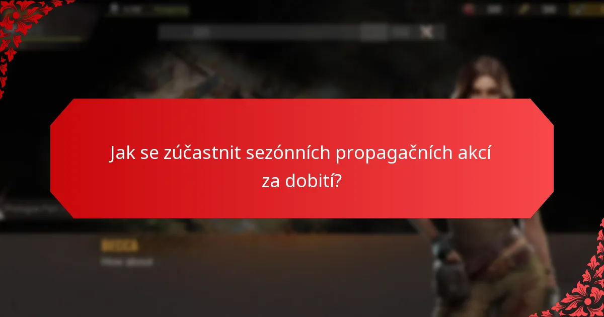 Jak se zúčastnit sezónních propagačních akcí za dobití?