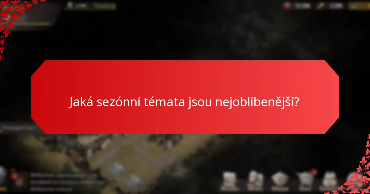 Jaká sezónní témata jsou nejoblíbenější?
