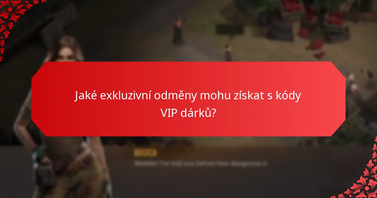 Jak mohu získat kódy VIP dárků?