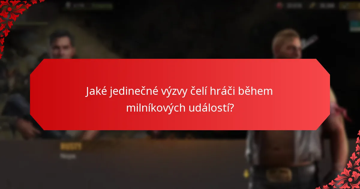 Jaké jsou výhody hráčů účastí na milníkových událostech?